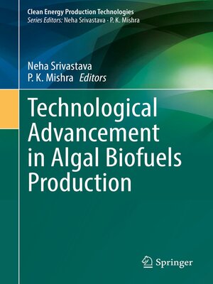 cover image of Technological Advancement in Algal Biofuels Production